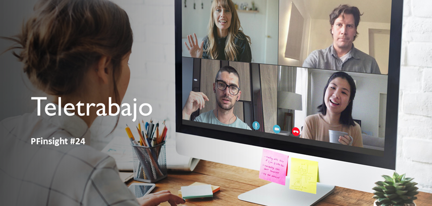 PFinsights #24: Teletrabajo - Realidad para algunos, prioridad para nuevas generaciones